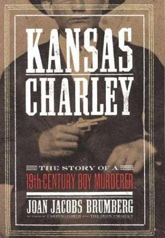 Cover of Kansas Charley by Joan Jacobs Brumberg