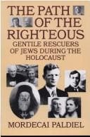Cover of The path of the righteous by Mordecai Paldiel