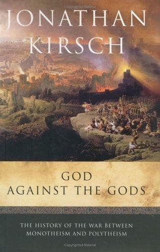 Cover of God Against the Gods by Jonathan Kirsch