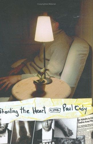 Cover of Shooting the heart by Paul Cody