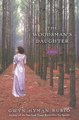 Cover of The woodsman's daughter by Gwyn Hyman Rubio