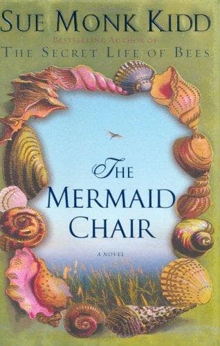 Cover of The Mermaid Chair by Sue Monk Kidd