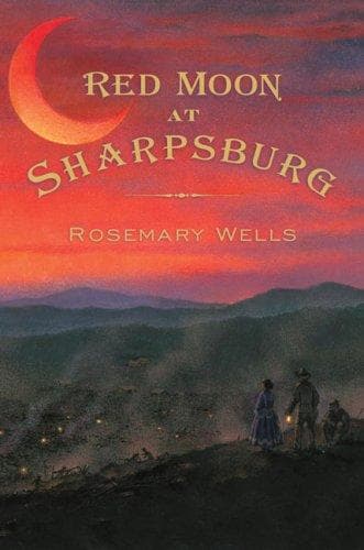 Cover of Red Moon at Sharpsburg by Rosemary Wells