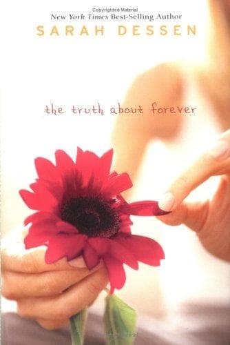 Cover of The Truth About Forever by Sarah Dessen