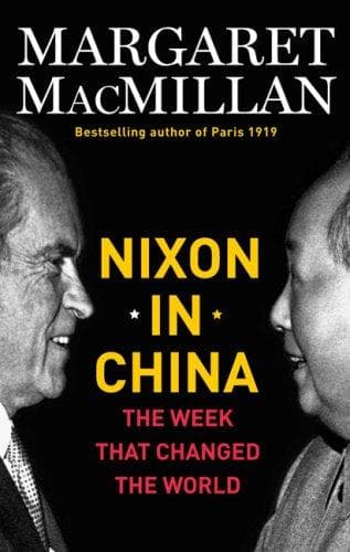 Cover of Nixon in China by Margaret Olwen Macmillan