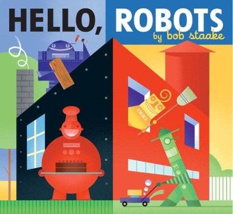 Cover of Hello, robots by Bob Staake