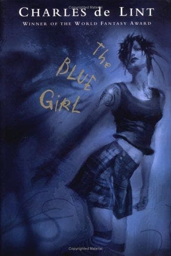 Cover of The Blue Girl by Charles de Lint