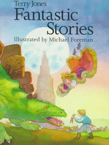 Cover of Fantastic stories by Terry Jones