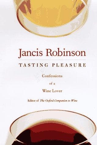 Cover of Tasting Pleasure by Jancis Robinson