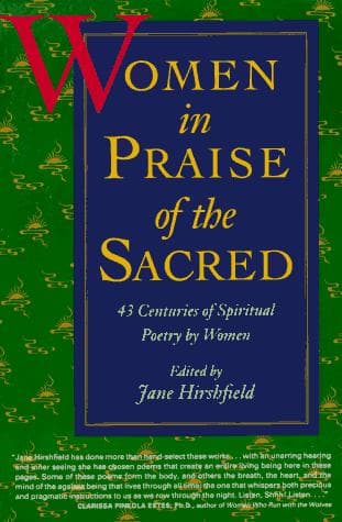 Cover of Women in Praise of the Sacred by Jane Hirshfield