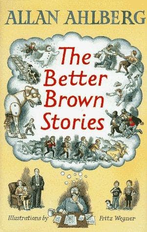 Cover of The Better Brown Stories by Allan Ahlberg
