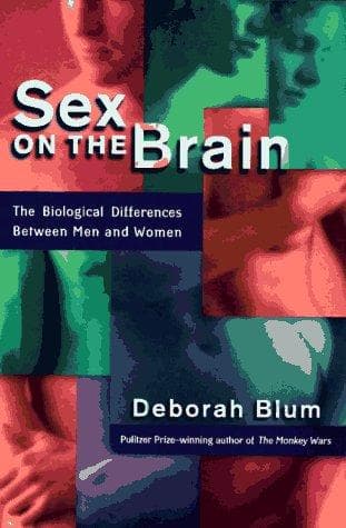 Cover of Sex on the Brain by Deborah Blum