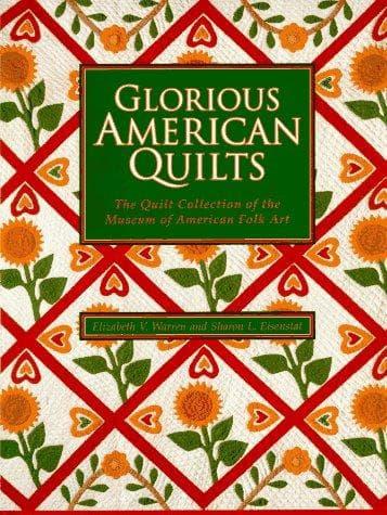 Cover of Glorious American quilts by Museum of American Folk Art