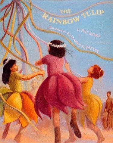 Cover of Rainbow Tulip by Pat Mora