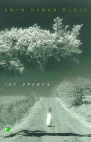 Cover of Icy Sparks by Gwyn Hyman Rubio