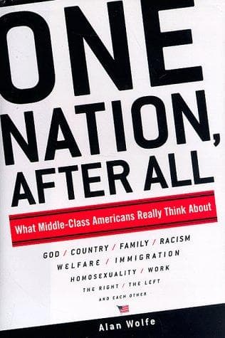 Cover of One nation, after all by Alan Wolfe