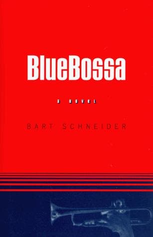 Cover of Blue Bossa by Bart Schneider