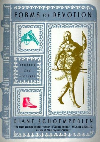 Cover of Forms of Devotion by Diane Schoemperlen