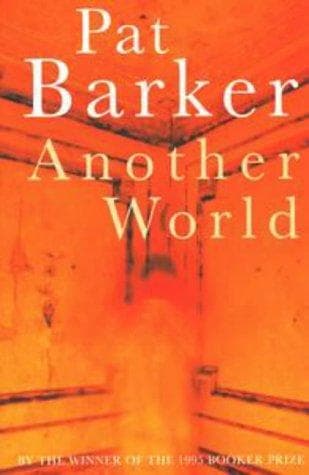 Cover of Another world by Pat Barker
