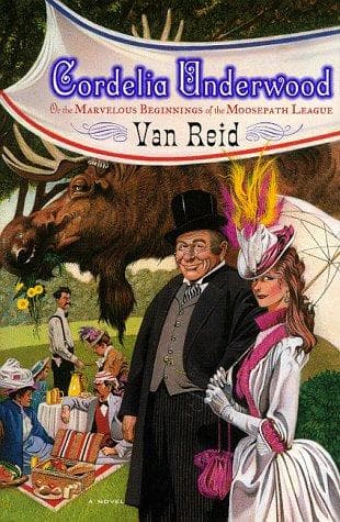 Cover of Cordelia Underwood, or, The marvelous beginnings of the Moosepath League by Van Reid