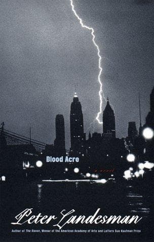 Cover of Blood acre by Peter Landesman