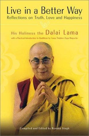 Cover of Live in a Better Way by His Holiness Tenzin Gyatso the XIV Dalai Lama
