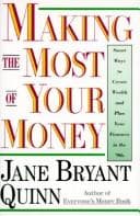 Cover of Making the most of your money by Jane Bryant Quinn