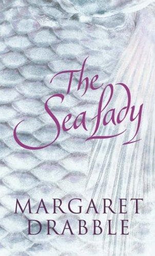 Cover of The Sea Lady by Margaret Drabble