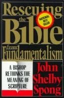 Cover of Rescuing the Bible from fundamentalism by John Shelby Spong
