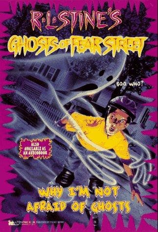Cover of Ghosts of Fear Street - Why I'm Not Afraid of Ghosts by Nina Kiriki Hoffman