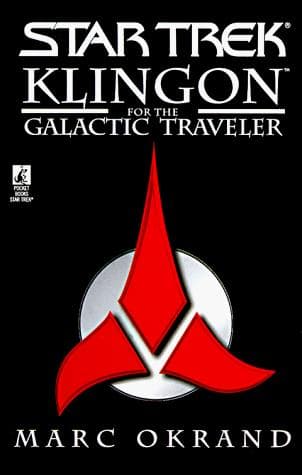 Cover of Klingon for the Galactic Traveler by Marc Okrand