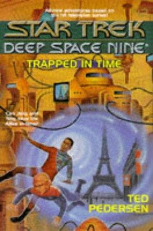 Cover of Star Trek Deep Space Nine - Trapped in Time by Ted Pedersen