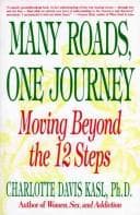 Cover of Many roads, one journey by Charlotte Sophia Kasl