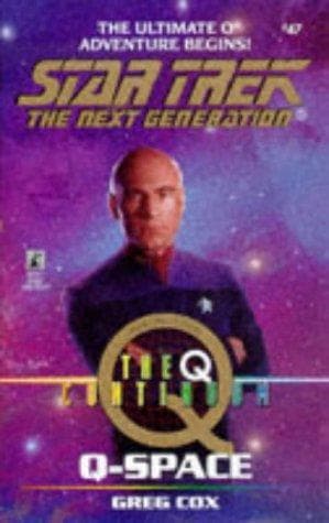 Cover of Star Trek The Next Generation - The Q Continuum - Q-Space by Greg Cox