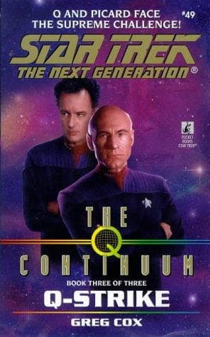Cover of Star Trek The Next Generation - The Q Continuum - Q-Strike by Greg Cox