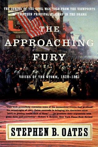Cover of The Approaching Fury by Stephen B. Oates