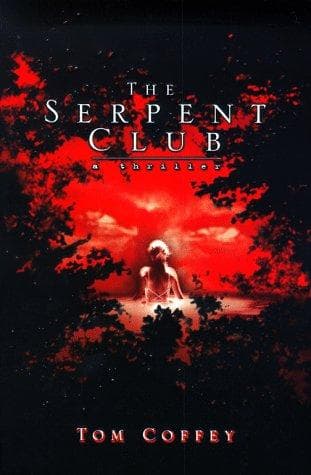 Cover of The Serpent Club by Tom Coffey