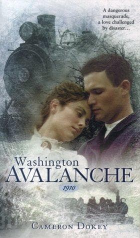 Cover of Washington Avalanche, 1910 (Historical Disasters #4) by Cameron Dokey