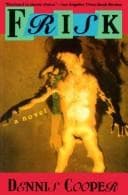 Cover of Frisk by Dennis Cooper