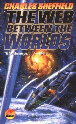 Cover of The web between the worlds by Charles Sheffield