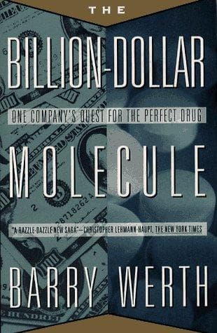 Cover of The billion-dollar molecule by Barry Werth