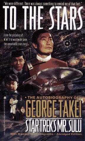 Cover of To the Stars Autobiography George Takei by George Takei