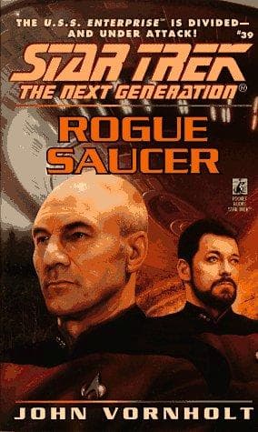 Cover of Star Trek The Next Generation - Rogue Saucer by John Vornholt