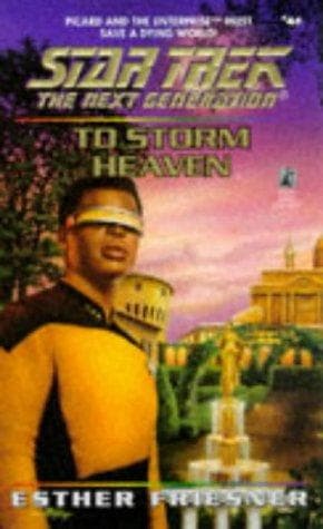 Cover of Star Trek The Next Generation - To Storm Heaven by Esther M. Friesner