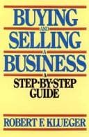 Cover of Buying and selling a business by Robert F. Klueger