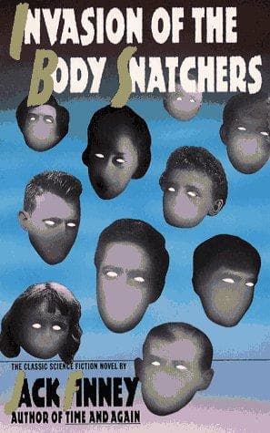 Cover of The Invasion of the Body Snatchers by Jack Finney
