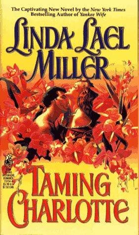 Cover of Taming Charlotte by Linda Lael Miller