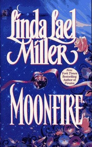 Cover of Moonfire by Linda Lael Miller
