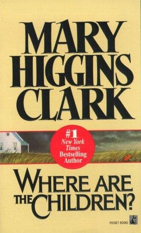 Cover of Where Are the Children? by Mary Higgins Clark