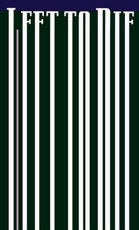 Cover of Left to Die by Dan Kurzman